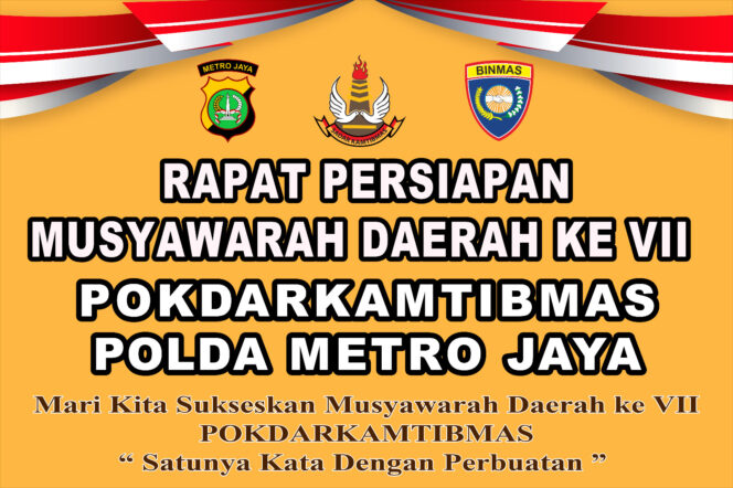 
 Persiapan Musda Ke-VII, Pokdarkamtibmas Daerah Metro Jaya Gelar Rapat Bersama